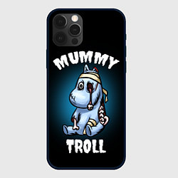 Чехол iPhone 12 Pro Mummy troll