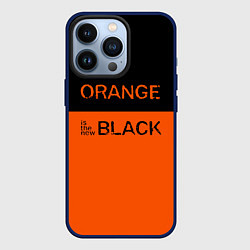 Чехол для iPhone 13 Pro Orange Is the New Black, цвет: 3D-тёмно-синий