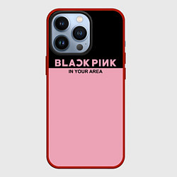 Чехол для iPhone 13 Pro Black Pink: In Your Area, цвет: 3D-красный