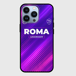 Чехол для iPhone 13 Pro Roma Legendary Sport Grunge, цвет: 3D-черный