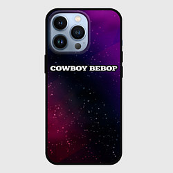 Чехол для iPhone 13 Pro Cowboy Bebop gradient space, цвет: 3D-черный
