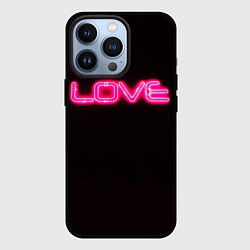 Чехол для iPhone 13 Pro Love - неоновая надпись, цвет: 3D-черный