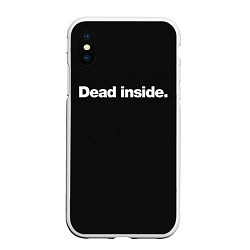 Чехол iPhone XS Max матовый Dead Inside Надпись, цвет: 3D-белый