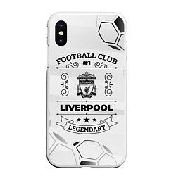 Чехол iPhone XS Max матовый Liverpool Football Club Number 1 Legendary, цвет: 3D-белый