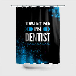 Шторка для душа Trust me Im dentist dark, цвет: 3D-принт