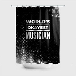 Шторка для душа Worlds okayest musician - dark, цвет: 3D-принт