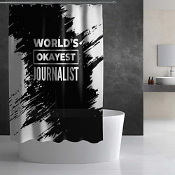 Шторка для душа Worlds okayest journalist - dark, цвет: 3D-принт — фото 2