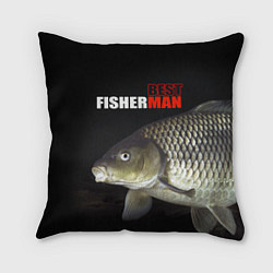 Подушка квадратная The best fisherman, цвет: 3D-принт