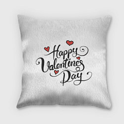 Подушка квадратная Happy Valentines Day, цвет: 3D-принт