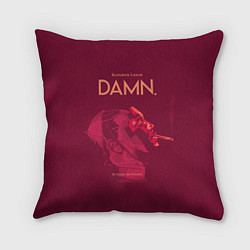 Подушка квадратная Damn: Sin down be humble, цвет: 3D-принт