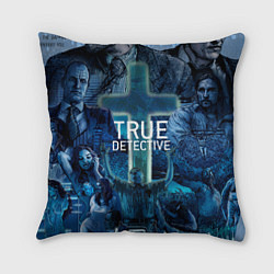 Подушка квадратная True Detective: Religion, цвет: 3D-принт