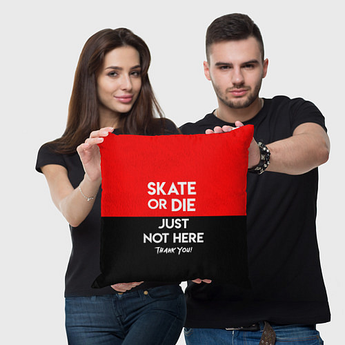 Подушка квадратная Skate or Die: Just not here / 3D-принт – фото 3