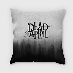 Подушка квадратная Dead by April, цвет: 3D-принт