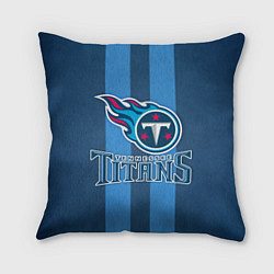 Подушка квадратная Tennessee Titans, цвет: 3D-принт