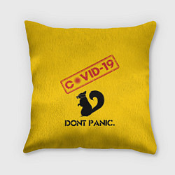 Подушка квадратная Dont Panic covid-19, цвет: 3D-принт