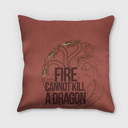 Подушка квадратная Fire Cannot Kill a Dragon, цвет: 3D-принт