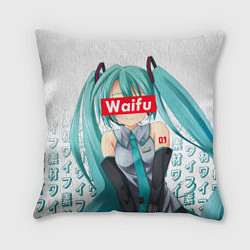 Подушка квадратная Waifu - Hatsune Miku, цвет: 3D-принт
