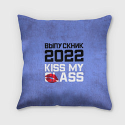 Подушка квадратная Выпускник 2022!, цвет: 3D-принт