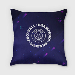 Подушка квадратная PSG Легенды Чемпионы, цвет: 3D-принт