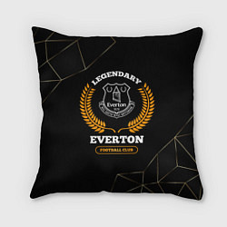 Подушка квадратная Лого Everton и надпись Legendary Football Club на, цвет: 3D-принт