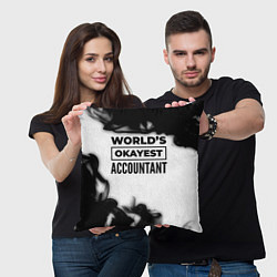 Подушка квадратная Worlds okayest accountant - white, цвет: 3D-принт — фото 2