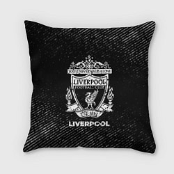 Подушка квадратная Liverpool с потертостями на темном фоне, цвет: 3D-принт