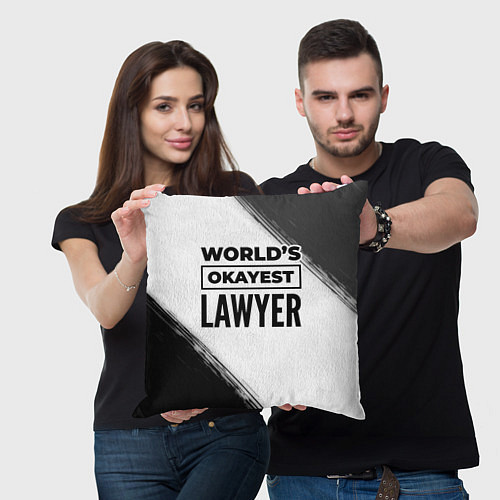 Подушка квадратная Worlds okayest lawyer - white / 3D-принт – фото 3