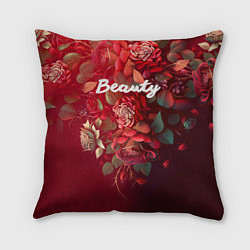 Подушка квадратная Beauty Красота розы, цвет: 3D-принт