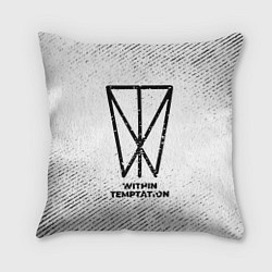 Подушка квадратная Within Temptation с потертостями на светлом фоне, цвет: 3D-принт
