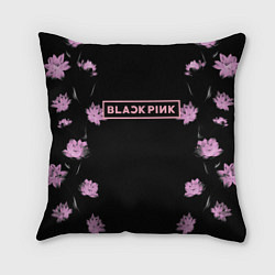 Подушка квадратная Blackpink - flowers, цвет: 3D-принт