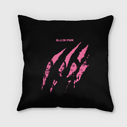 Подушка квадратная Blackpink Tearing with claws, цвет: 3D-принт