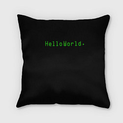 Подушка квадратная Hello world, цвет: 3D-принт