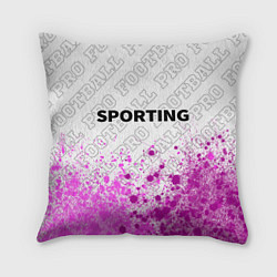 Подушка квадратная Sporting pro football посередине, цвет: 3D-принт