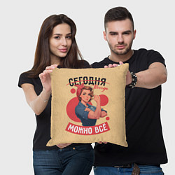 Подушка квадратная Всегда можно всё женщинам - советский пин-ап плака, цвет: 3D-принт — фото 2