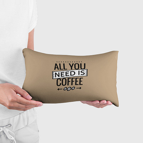 Подушка-антистресс All you need is coffee / 3D-принт – фото 3