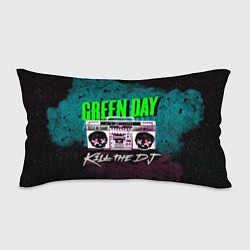 Подушка-антистресс Green Day: Kill the DJ, цвет: 3D-принт