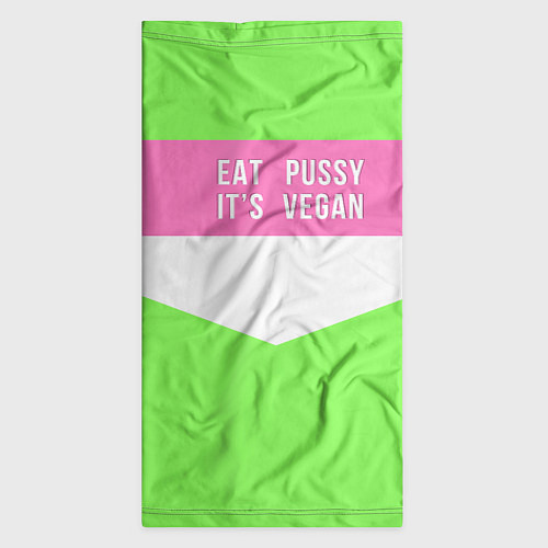 Бандана Eat pussy Its vegan / 3D-принт – фото 3