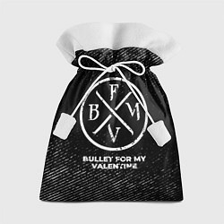 Мешок для подарков Bullet For My Valentine с потертостями на темном ф, цвет: 3D-принт
