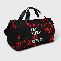 Сумки спортивные Eat Sleep GTA Repeat - Брызги, цвет: 3D-принт