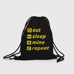 Рюкзак-мешок Eat Sleep Mine Repeat, цвет: 3D-принт