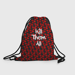 Рюкзак-мешок R6S: Kill Them All, цвет: 3D-принт