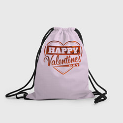 Рюкзак-мешок Happy Valentines Day!, цвет: 3D-принт