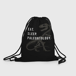 Рюкзак-мешок Eat sleep paleontology, цвет: 3D-принт