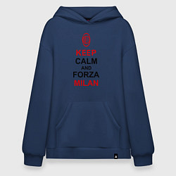 Толстовка-худи оверсайз Keep Calm & Forza Milan, цвет: тёмно-синий