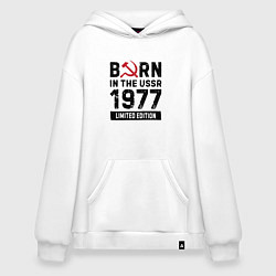 Толстовка-худи оверсайз Born In The USSR 1977 Limited Edition, цвет: белый