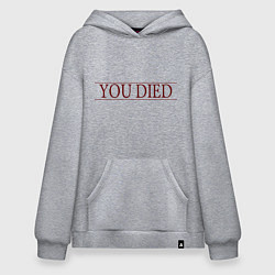 Толстовка-худи оверсайз Dark Souls - You Died, цвет: меланж