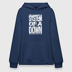 Толстовка-худи оверсайз System of a down - stencil, цвет: тёмно-синий