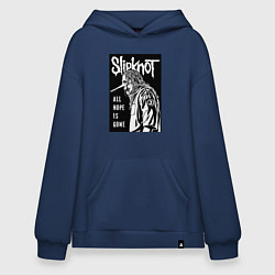 Худи оверсайз Slipknot - hope is gone