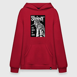 Толстовка-худи оверсайз Slipknot - hope is gone, цвет: красный