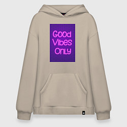 Худи оверсайз Неоновая надпись good vibes only и кирпичная стена